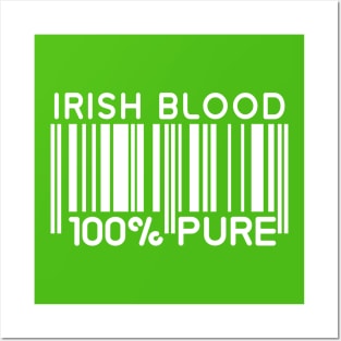 Irish Blood [white on green] Posters and Art